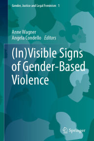 Title: (In)Visible Signs of Gender-Based Violence, Author: Anne Wagner
