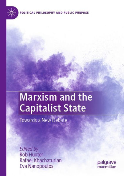 Marxism and the Capitalist State: Towards a New Debate