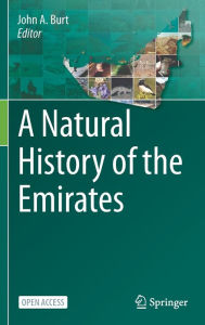 Title: A Natural History of the Emirates, Author: John A. Burt