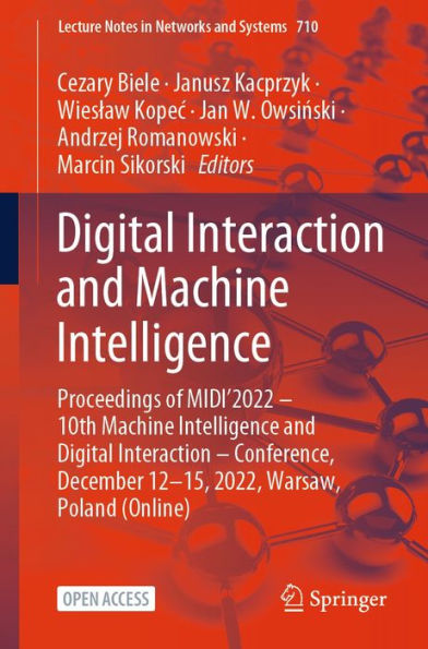 Digital Interaction and Machine Intelligence: Proceedings of MIDI'2022 - 10th Machine Intelligence and Digital Interaction - Conference, December 12-15, 2022, Warsaw, Poland (Online)