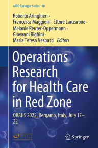 Title: Operations Research for Health Care in Red Zone: ORAHS 2022, Bergamo, Italy, July 17-22, Author: Roberto Aringhieri