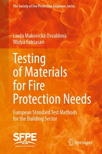 Testing of Materials for Fire Protection Needs: European Standard Test Methods for the Building Sector