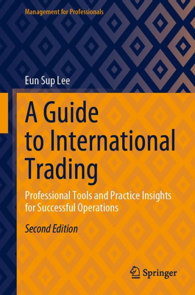 A Guide to International Trading: Professional Tools and Practice Insights for Successful Operations