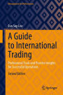 A Guide to International Trading: Professional Tools and Practice Insights for Successful Operations