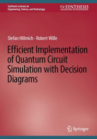 Title: Efficient Implementation of Quantum Circuit Simulation with Decision Diagrams, Author: Stefan Hillmich