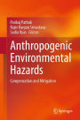 Anthropogenic Environmental Hazards: Compensation and Mitigation