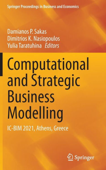 Computational and Strategic Business Modelling: IC-BIM 2021, Athens, Greece