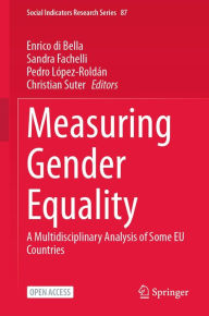 Title: Measuring Gender Equality: A Multidisciplinary Analysis of Some EU Countries, Author: Enrico di Bella