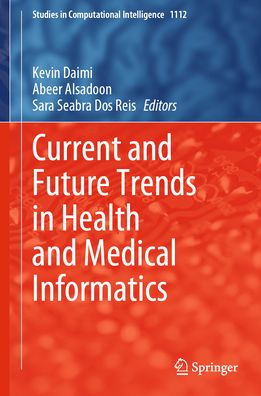 Current and Future Trends in Health and Medical Informatics