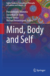 Title: Mind, Body and Self, Author: Purushottama Bilimoria