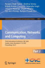 Communication, Networks and Computing: Third International Conference, CNC 2022, Gwalior, India, December 8-10, 2022, Proceedings, Part II