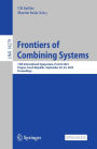 Frontiers of Combining Systems: 14th International Symposium, FroCoS 2023, Prague, Czech Republic, September 20-22, 2023, Proceedings