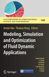 Title: Modeling, Simulation and Optimization of Fluid Dynamic Applications, Author: Armin Iske