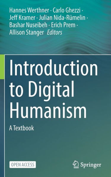 Introduction to Digital Humanism: A Textbook