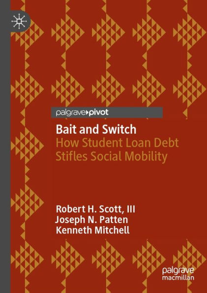 Bait and Switch: How Student Loan Debt Stifles Social Mobility