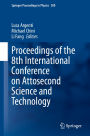 Proceedings of the 8th International Conference on Attosecond Science and Technology