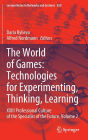 The World of Games: Technologies for Experimenting, Thinking, Learning: XXIII Professional Culture of the Specialist of the Future, Volume 2