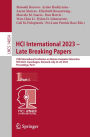 HCI International 2023 - Late Breaking Papers: 25th International Conference on Human-Computer Interaction, HCII 2023, Copenhagen, Denmark, July 23-28, 2023, Proceedings, Part I