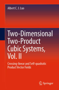 Title: Two-dimensional Two-product Cubic Systems Vol. II: Crossing-linear and Self-quadratic Product Vector Fields, Author: Albert C. J. Luo