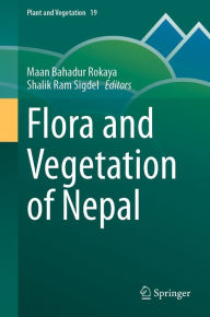 Title: Flora and Vegetation of Nepal, Author: Maan Bahadur Rokaya