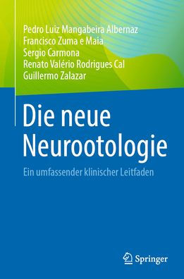 Die neue Neurootologie Ein umfassender klinischer Leitfaden by Pedro