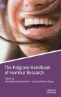 The Palgrave Handbook of Humour Research