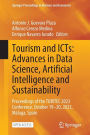 Tourism and ICTs: Advances in Data Science, Artificial Intelligence and Sustainability: Proceedings of the TURITEC 2023 Conference, October 19-20, 2023, Málaga, Spain