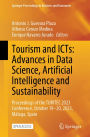 Tourism and ICTs: Advances in Data Science, Artificial Intelligence and Sustainability: Proceedings of the TURITEC 2023 Conference, October 19-20, 2023, Mï¿½laga, Spain