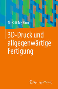 Title: 3D-Druck und allgegenwï¿½rtige Fertigung, Author: Tin-Chih Toly Chen