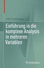 Einfï¿½hrung in die komplexe Analysis in mehreren Variablen