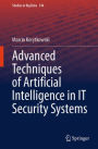 Advanced Techniques of Artificial Intelligence in IT Security Systems