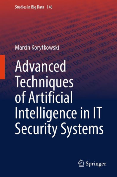Advanced Techniques of Artificial Intelligence in IT Security Systems