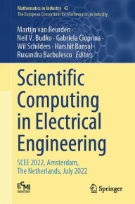 Title: Scientific Computing in Electrical Engineering: SCEE 2022, Amsterdam, The Netherlands, July 2022, Author: Martijn van Beurden
