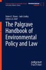 The Palgrave Handbook of Environmental Policy and Law