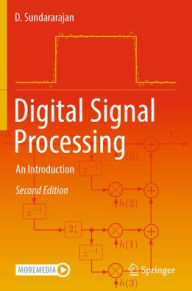 Title: Digital Signal Processing: An Introduction, Author: D. Sundararajan