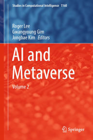 Title: AI and Metaverse: Volume 2, Author: Roger Lee