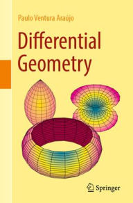 Title: Differential Geometry, Author: Paulo Ventura Araïjo