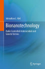 Bionanotechnology: Radio Controlled Antimicrobial and Genetic Vectors