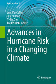 Title: Advances in Hurricane Risk in a Changing Climate, Author: Jennifer Collins