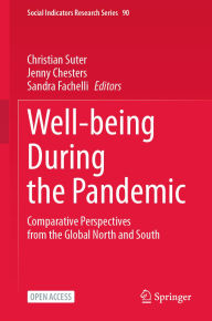 Title: Well-being During the Pandemic: Comparative Perspectives from the Global North and South, Author: Christian Suter