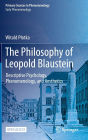 The Philosophy of Leopold Blaustein: Descriptive Psychology, Phenomenology, and Aesthetics
