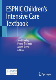 Title: ESPNIC Children's Intensive Care Textbook, Author: Joe Brierley