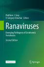 Ranaviruses: Emerging Pathogens of Ectothermic Vertebrates