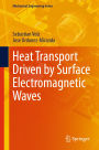 Heat Transport Driven by Surface Electromagnetic Waves
