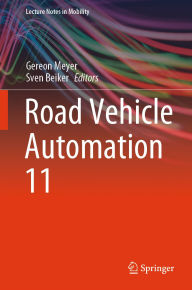 Title: Road Vehicle Automation 11, Author: Gereon Meyer