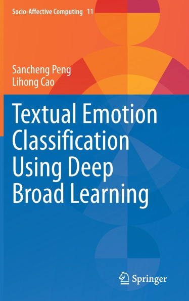 Textual Emotion Classification Using Deep Broad Learning