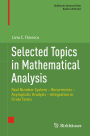 Selected Topics in Mathematical Analysis: Real Number System - Recurrences - Asymptotic Analysis - Integration in Finite Terms