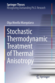 Title: Stochastic Thermodynamic Treatment of Thermal Anisotropy, Author: Olga Movilla Miangolarra