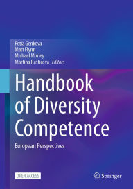Title: Handbook of Diversity Competence: European Perspectives, Author: Petia Genkova