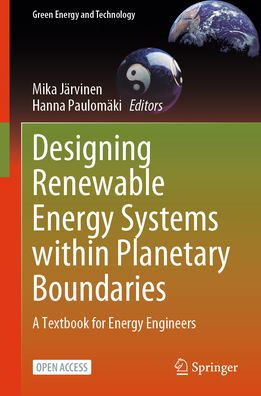 Designing Renewable Energy Systems within Planetary Boundaries: A Textbook for Energy Engineers
